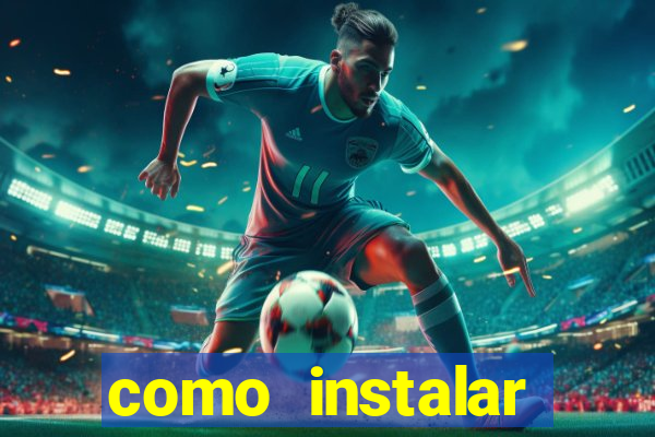 como instalar brazuca play